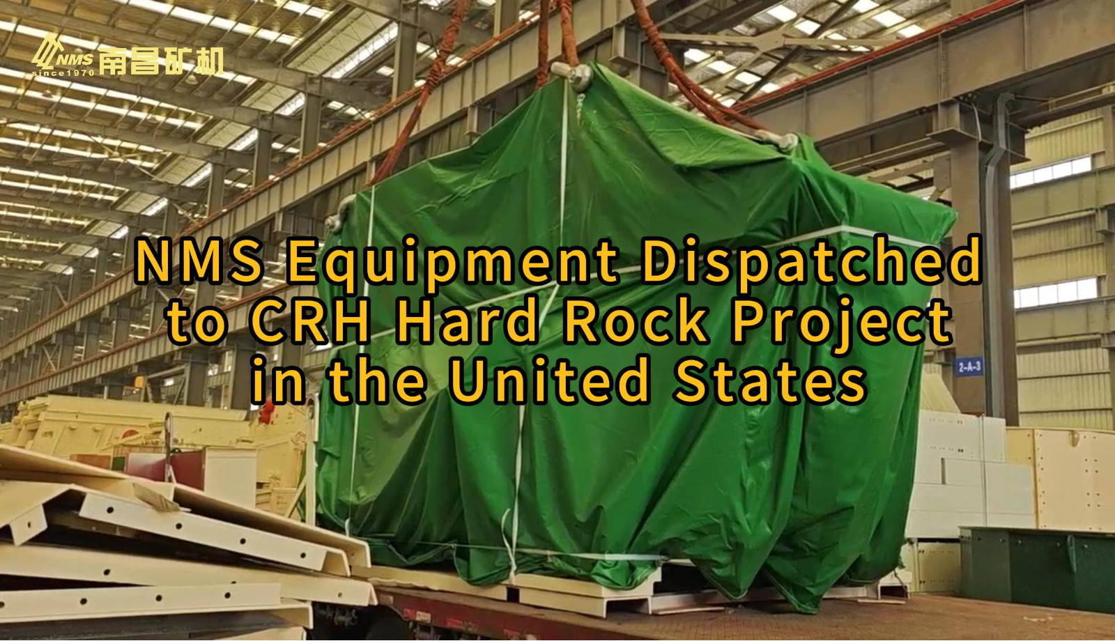 NMS Equipment Dispatched to CRH Hard Rock Project in the United States